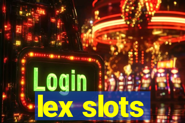 lex slots